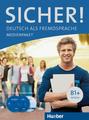 Učebnica používaná v jazykovej škole GERMANICA: Sicher! B1+